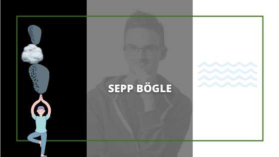Sepp Bögle – meine Gedanken